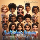 Funchess, S: LaKisha's Crown - Shakeema Funchess - 9798869083395