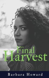 Final Harvest - Barbara Howard - 9798869232458