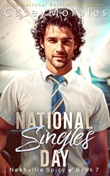 National Singles Day - Casey Morales - 9798869233455