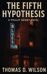 The Fifth Hypothesis - Thomas D Wilson - 9798869251978