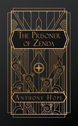 Hope, A: Prisoner of Zenda - Anthony Hope - 9798869268976