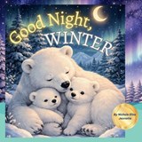 Good Night Winter - Nichole Elise Jeonotte - 9798869270993