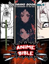 Anime Bible From The Beginning To The End Vol. 4 - Javier Ortiz ; Antonio Soriano - 9798869306425