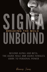 Sigma Unbound - Dennis Jones - 9798869332448