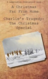 A Christmas Far From Home - Tallmadge Swartzfager - 9798869383907