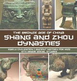 Shang and Zhou Dynasties - Baby - 9798869402837
