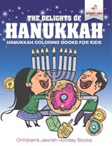 The Delights of Hanukkah - Hanukkah Coloring Books for Kids Children's Jewish Holiday Books - Speedy Kids - 9798869441447