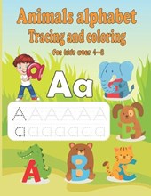 Animals alphabet tracing and coloring books for kids ages 4-8