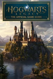 Hogwarts Legacy: The Official Game Guide 2023: Best Tips and Cheats, Walkthrough, Strategies