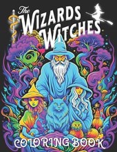 The Wizards and Witches Coloring Book