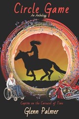 Circle Game - Glenn Palmer - 9798869803214