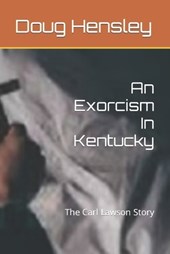 An Exorcism In Kentucky