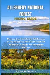 Allegheny National Forest Hiking Guide