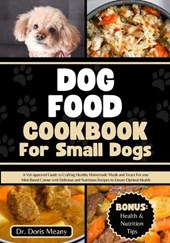 Dog Food Cookbook for Small Dogs