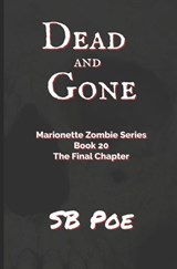 Dead and Gone - S B Poe - 9798871953624