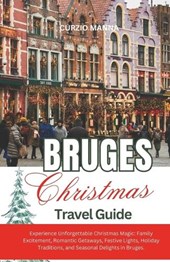 Bruges Christmas Tavel Guide 2023