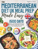 The Mediterranean Diet UK Meal Prep Made Easy - Virginia A Evans - 9798872720317