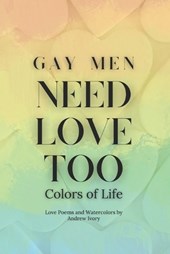 Gay Men Need Love Too