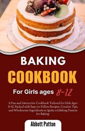 Baking Cookbook for Girls ages 8-12.
