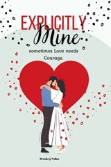 Explicitly Mine - Brooke J Nolan - 9798873768004