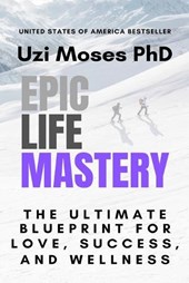 Epic Life Mastery