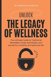 The Legacy of Wellness