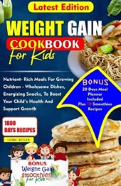 Weight Gain Cookbook for Kids