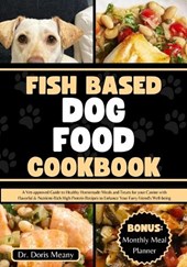 Fish Based Dog Food Cookbook