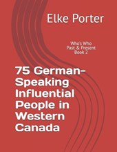 75 German-Speaking Influential People in Western Canada