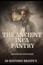 The Ancient Inca Pantry
