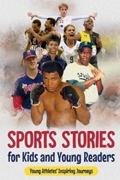 Sports Stories for Kids and Young Readers