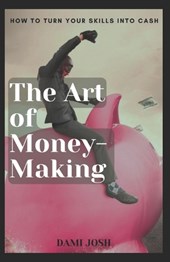 The Art of Money-Making