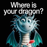 Where is your dragon? - David Bonser ; Susan Bonser - 9798876069238