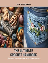 The Ultimate Crochet Handbook