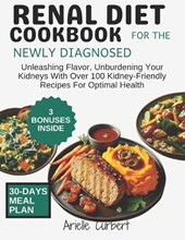 Renal Diet Cookbook for The Newly Diagnosed