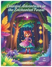 Colorful Adventures in the Enchanted Forest