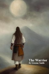 The Warrior - Graeme Smith - 9798876602695