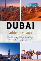 DUBAI Guide de voyage