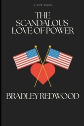 The Scandalous Love of Power