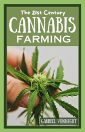 The 21st Century Cannabis Farming