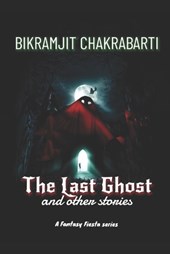 The Last Ghost and other stories