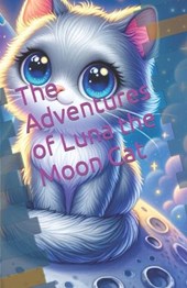 The Adventures of Luna the Moon Cat
