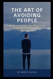 The Art of Avoiding People