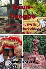 Osun-Osogbo - Brown Steve - 9798877074132