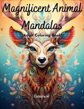 Magnificent Mandala Animals Adult Coloring Book