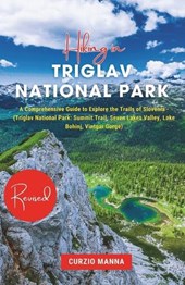 Hiking in Triglav National Park 2024