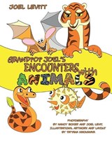 Grandpop Joel's Encounter with Animals - Joel D Levitt - 9798877204386