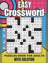 2024 easy crossword puzzles book for adults with solution: New Large Print 100 Crossword Puzzle Book for Adults, with Solutions for Seniors and Teens