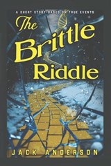 The Brittle Riddle - Jack Anderson - 9798877455771