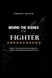 Behind the Scenes of Fighter